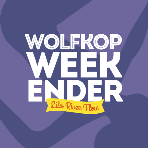 Wolfkop Weekender : Lilo River Flow